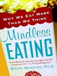 MINDLESS EATING