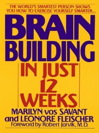 BRAIN BUILDING IN JUST 12 WEEKS