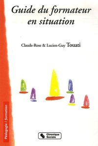 GUIDE DU FORMATEUR EN SITUATION