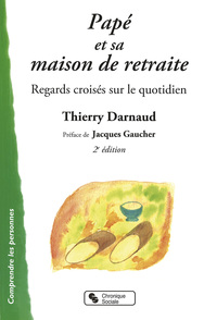 PAPE ET SA MAISON DE RETRAITE