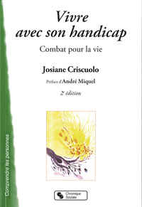 VIVRE AVEC SON HANDICAP 2E EDITION