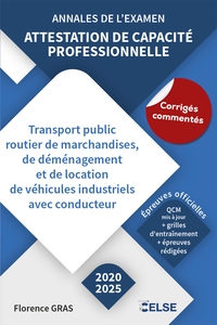 Annales de l’examen - Attestation de capacité professionnelle Marchandises (2020/2025)