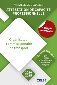 Annales de l’examen - Attestation de capacité professionnelle Commissionnaire (2020/2025)