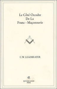 LE COTE OCCULTE DE LA FRANC-MACONNERIE