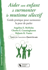 AIDER SON ENFANT A SURMONTER LE MUTISME SÉLECTIF