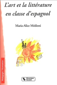 L'art et la littérature en classe d'espagnol