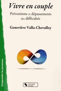 Vivre en couple préventions et dépassements des difficultés