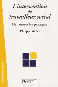 L'intervention du travailleur social dynamiser les pratiques