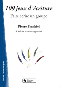 109 JEUX D'ECRITURE - FAIRE ECRIRE UN GROUPE