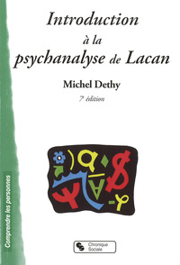 INTRODUCTION A LA PSYCHANALYSE DE LACAN 5E EDITION