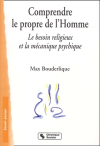 COMPRENDRE LE PROPRE DE L'HOMME
