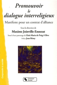 Promouvoir le dialogue interreligieux manifeste pour un contrat d'alliance
