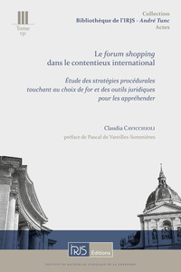 T.131. Le forum shopping dans le contentieux international