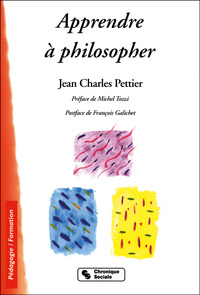 APPRENDRE A PHILOSOPHER