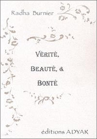 VERITE. BEAUTE ET BONTE
