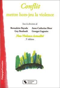 Conflit, mettre hors-jeu la violence