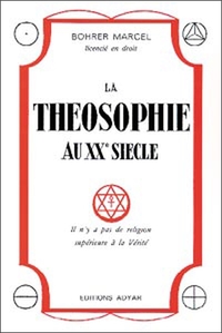 THEOSOPHIE AU XXEME SIECLE