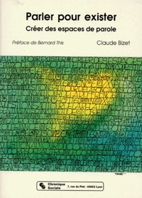 PARLER POUR EXISTER
