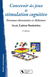 CONCEVOIR DES JEUX DE STIMULATION COGNITIVE POUR LES MALADES