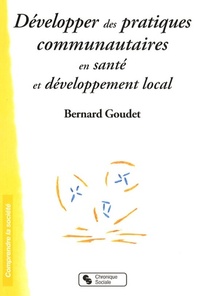 DEVELOPPER DES PRATIQUES COMMUNAUTAIRES EN SANTE ET DEVELOP.