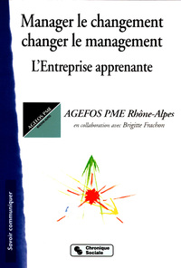 MANAGER LE CHANGEMENT - CHANGER LE MANAGEMENT
