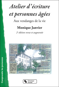 ATELIER ECRITURE ET PERSONNES AGEES 2E EDITION