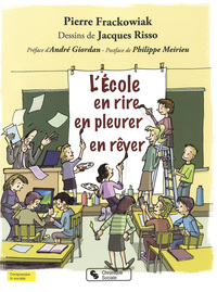 ECOLE EN RIRE EN PLEURER EN REVER