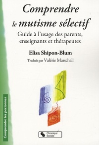 COMPRENDRE LE MUTISME SELECTIF
