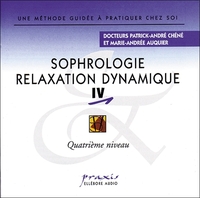 SOPHROLOGIE RELAXATION DYNAMIQUE VOL 4 - AUDIO