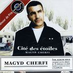 CITE DES ETOILES * MAGYD CHERFI