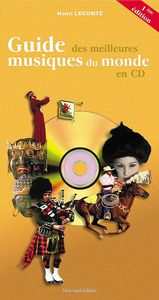 GUIDE DES MEILLEURES MUSIQUE DU MONDE EN CD