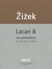 Lacan et ses partenaires silencieux