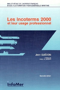 LES INCOTERMS 2000 ET LEUR USAGE PROFESSIONNEL