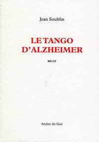 Le Tango D'Alzheimer