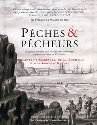 PECHES ET PECHEURS DU DOMAINE MARITIME ET DES ILES ADJACENTES DE SAINTONGE, D'AUNIS ET DU POITOU, AU