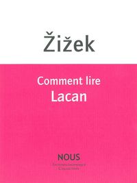 COMMENT LIRE LACAN