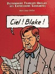 CIEL BLAKE, SKY MORTIMER - DICTIONNAIRE FRANCAIS-ANGLAIS DES EXPRESSIONS COURANTES (RECTO) ENGLISH-F