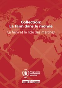 LA FAIM ET LE ROLE DES MARCHES