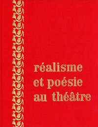 Réalisme et poésie au théâtre