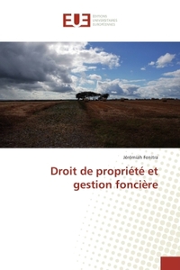 Droit de propriete et gestion fonciere