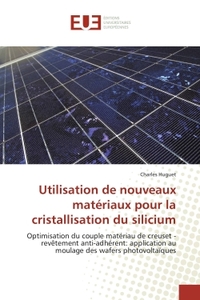 Utilisation de nouveaux materiaux pour la cristallisation du silicium