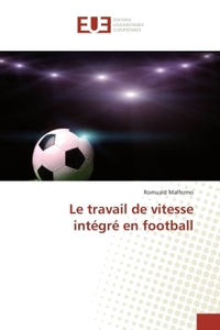 Le travail de vitesse intégré en football