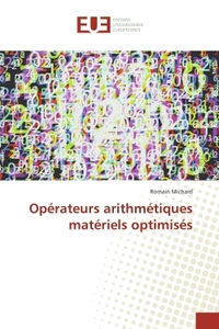 Opérateurs arithmétiques matériels optimisés
