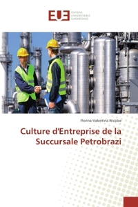 Culture d'entreprise de la Succursale Petrobrazi