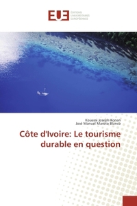 cote d'Ivoire: Le tourisme durableen question