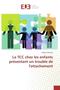 La TCC chez les enfants presentant un trouble de l'attachement