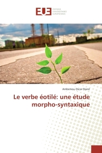 Le verbe eotile: une etude morpho-syntaxique