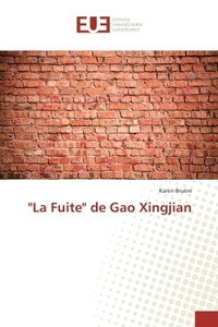 La Fuite de Gao Xingjian