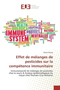 Effet de mélanges de pesticides sur la compétence immunitaire