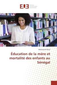 Education de la mere et mortalite des enfants au Senegal